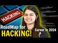 CYBERSECURITY RoadMap How To Become Ethical Hacker In 2024