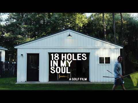 18 HOLES IN MY SOUL - A GOLF FILM