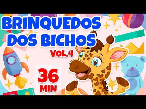 Brinquedos dos Bichos Vol. 4 - Giramille 36 min | Desenho Animado Musical