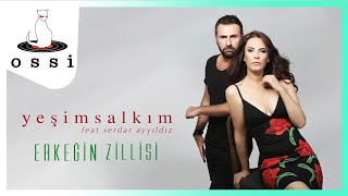 Yeşim Salkım / Erkeğin Zillisi