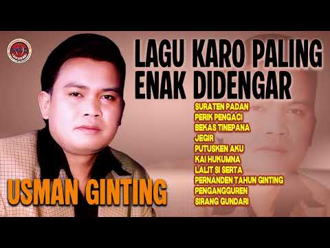 LAGU KARO PALING ENAK DIDENGAR USMAN GINTING | SURATEN PADAN, PERIK PENGACI, BEKAS TINEPANA