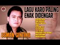 LAGU KARO PALING ENAK DIDENGAR USMAN GINTING SURATEN PADAN PERIK PENGACI BEKAS TINEPANA