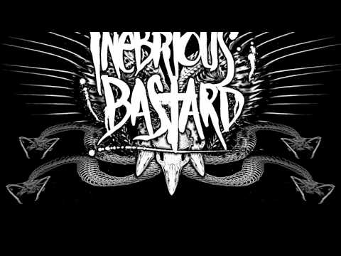 INEBRIOUS BASTARD -ESCAPE FROM MISERY (INTO FRUSTRATION)