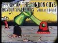 Boston Spaceships - I Took On The London Guys [PCB Stok video]