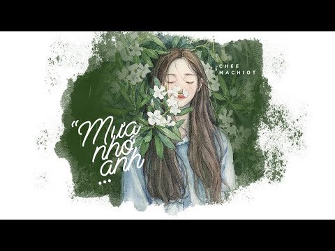 Mưa nhớ anh - Machiot