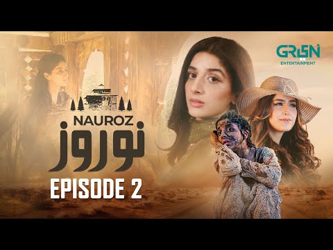 Nauroz | Episode 02 | Mawra Hocane | Multiverse Entertainment