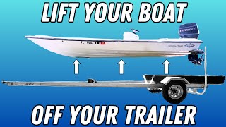How To Lift A Boat Off Of Trailer On Land | No Special Tools EP. 2