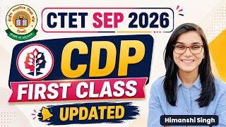 CTET Sep 2026 - CDP New Class 1 by Himanshi Singh