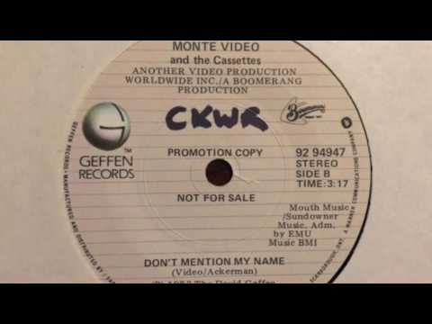 Monte Video & The Cassettes - Don't Mention My Name