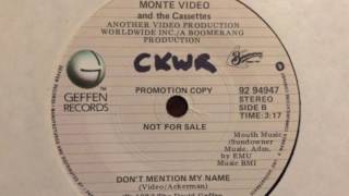 Monte Video & The Cassettes - Don't Mention My Name