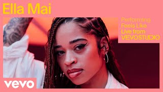 Ella Mai - Feels Like (Live) | Vevo Studio Performance