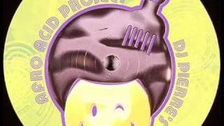 Dj Pierre - Acid Trax (DJ Pierre Green Velvet Afro Acid Mix)