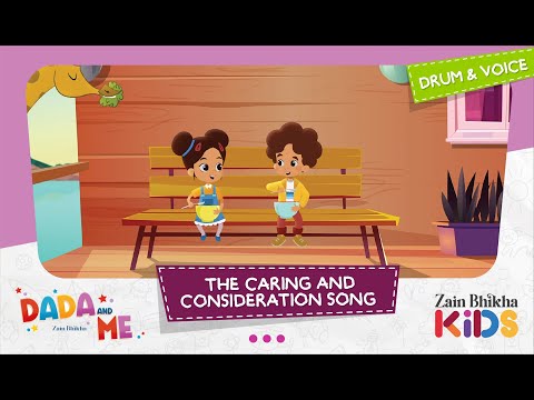 Dada and Me | The Caring and Consideration Song | Zain Bhikha feat. Zain Bhikha Kids