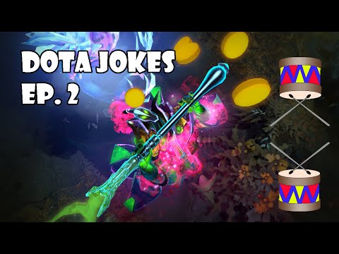 DotA Jokes - Ep. 2