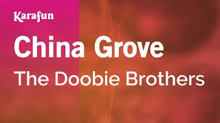 Karaoke China Grove - The Doobie Brothers *