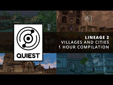 [ Lineage 2 ] Villages and Cities, 1 Hour Compilation [ Ambience and Music ]