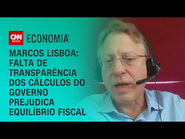 Falta de transparência dos cálculos do governo prejudica equilíbrio fiscal, diz Marcos Lisboa | LIVE