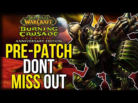 TBC Pre-patch - EVERYTHING You Need To Know | World of Warcraft