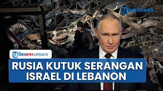 Menlu Rusia Lavrov Kecam Serangan Israel: Gencatan Senjata AS-Iran Wajib Berlaku untuk Lebanon