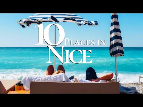 10 Most Beautiful Places to Visit in Nice ????????| South of France