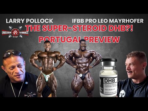 Should You Use Designer Steroids? DHB, Trestolone & Superdrol | Larry Pollock & Leo Mayrhofer