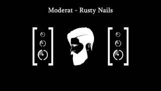Moderat - Rusty Nails