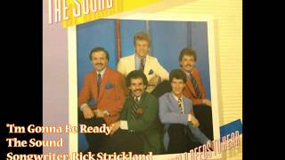 &quot;I&#39;m Gonna Be Ready&quot; - The Sound (1986)