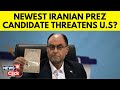 US Sanctioned Vahid Haghanian Enters Race For Iran's Next President After Raisi | Iran News | G18V