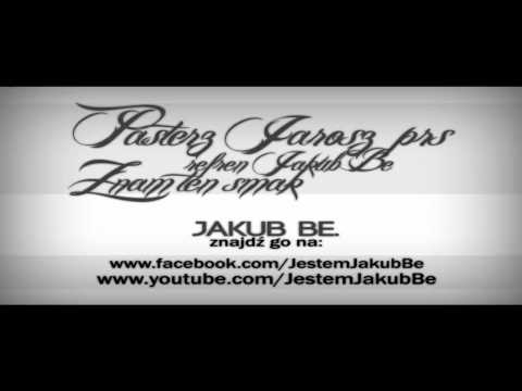 Pasterz/Jarosz PRS/Jakub Be - Znam ten smak