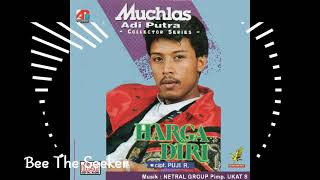 Download lagu Harga Diri (Muchlas Adi Putra) mp3
