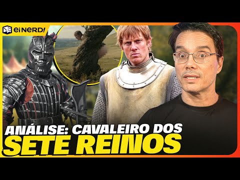 GOT VOLTOU! O CAVALEIRO DOS 7 REINOS [análise ep1]