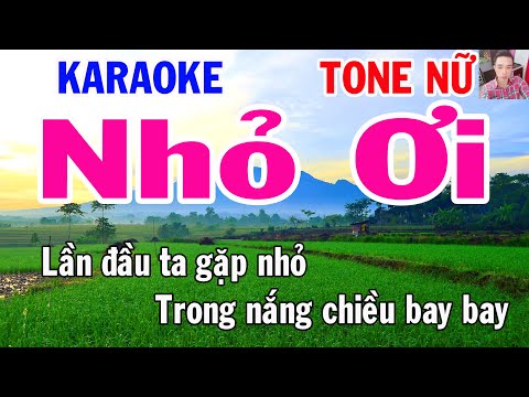 Karaoke Nhỏ Ơi Tone Nữ Nhạc Sống gia huy karaoke