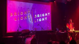 Bright Light Bright Light - Careful Whisper Live
