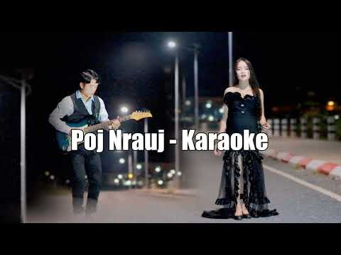 Poj Nrauj Karaoke - Qab Zib
