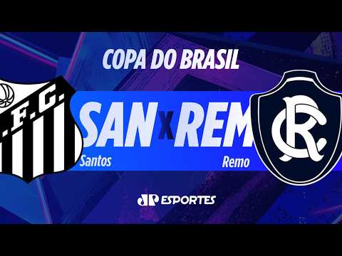 Santos x Remo – AO VIVO – 01/08/2026 – Copa do Brasil