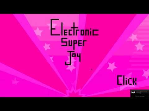 Electronic Super Joy - Part 1