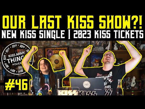 KISS Army Things Podcast Ep. 46: Our Last KISS Show?!