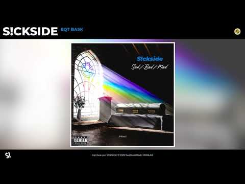 04. Sickside "EQT BASK" (Prod. NoCutty)
