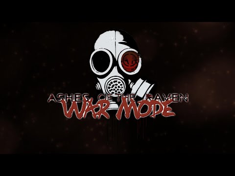 Ashes of the Raven - War Mode (Official Lyrics Video)