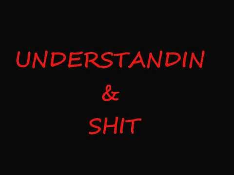 Understandin & Shit-Pat D