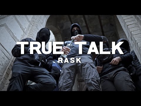 RASK - TRUE TALK (Official Music Video)