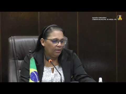 15ª SESSÃO ORDINÁRIA DA CÂMARA MUNICIPAL DE AREIA-PB DO 2° PERÍODO DE SESSÕES DA 20ª LEGISLATURA.
