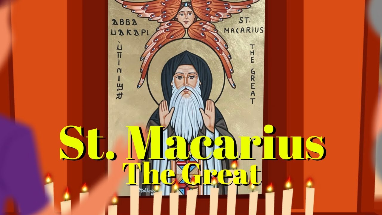 Saint Macarius  - The Great