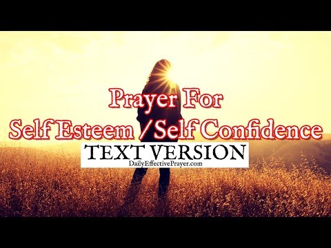 Prayer For Self Esteem / Self Confidence (Text Version - No Sound) Video