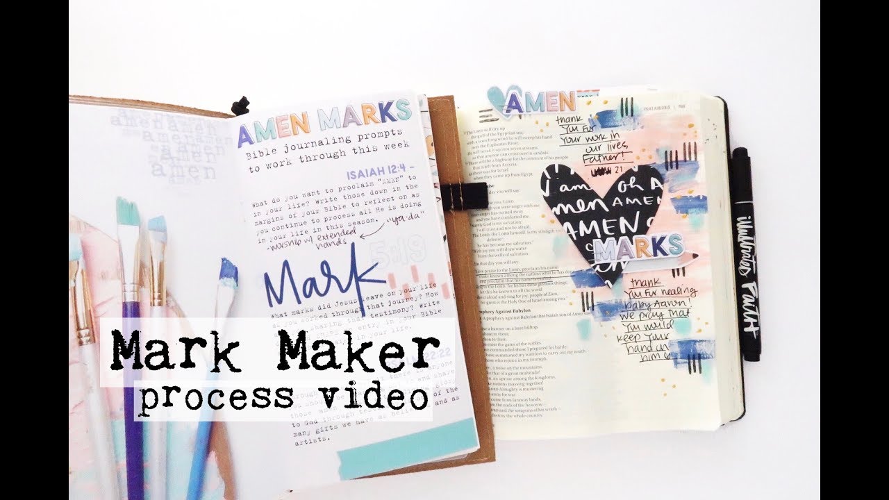 Bible Journaling Process Video | Mark Maker Devotional