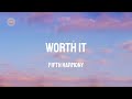 Fifth Harmony Worth It Lyric Video