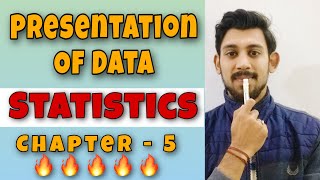 Presentation of Data | Statistics | Chapter 5