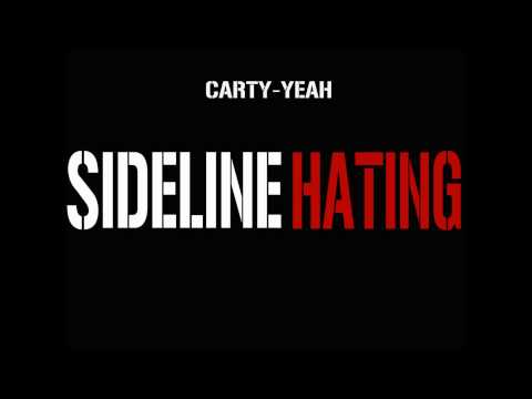 Carty-Yeah - Sideline Hating