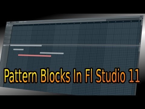 Video 53 - Fruity Loops A - Z (LEGACY PATTERN BLOCKS IN FL STUDIO 11 ANZEIGEN) TUTORIAL GERMAN 2015