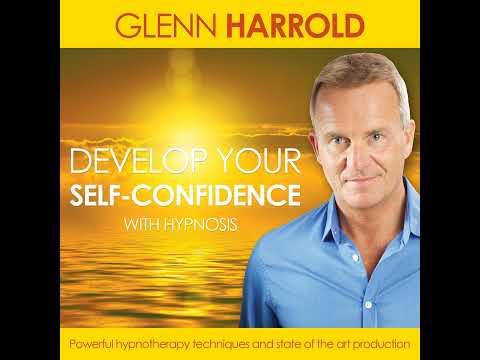 Glenn Harrold - Develop Your Self Confidence